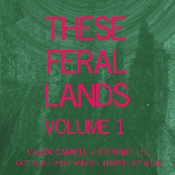 These Feral Lands Volume 1 [CD]