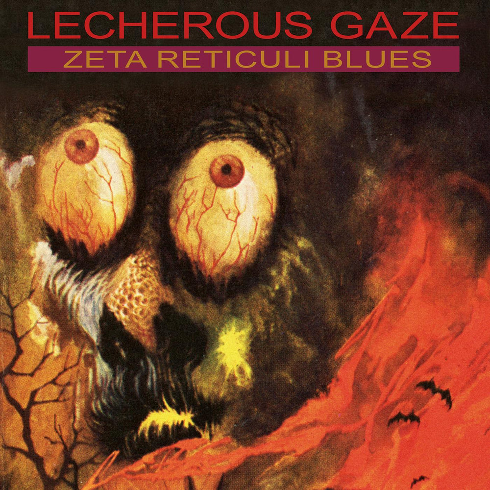 Lecherous Gaze - Zeta Reticuli Blues [Vinyl]
