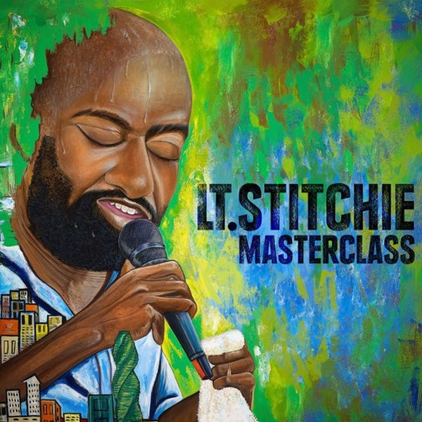 LT. STITCHIE - Masterclass [Vinyl] (ONLINE ORDER ONLY)