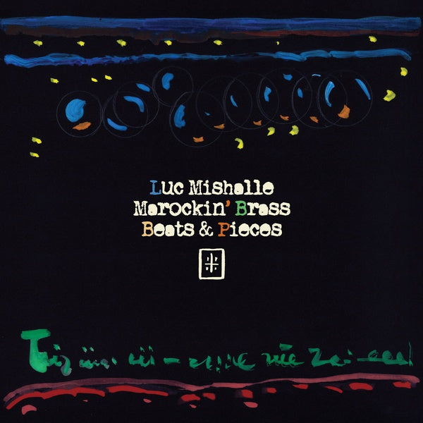 LUC MISHALLE & MAROCKIN' BRASS - Beats & Pieces [Vinyl]