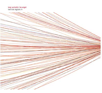 LUIGI ARCHETTI/BO WIGET - Low Tide Digitals II [CD] (ONLINE ORDER ONLY)