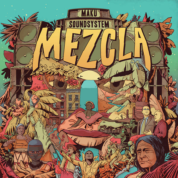 M.A.K.U. SOUNDSYSTEM - Mezcla [Vinyl]