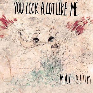 Mal Blum - You Look A Lot Like Me [CD] (ONLINE ORDER ONLY)