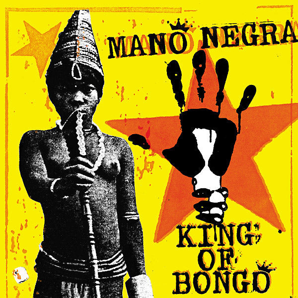 MANO NEGRA - King Of Bongo [CD] (ONLINE ORDER ONLY)