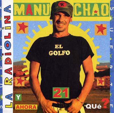 Manu Chao - La Radiolina [Vinyl] (ONLINE ORDER ONLY)