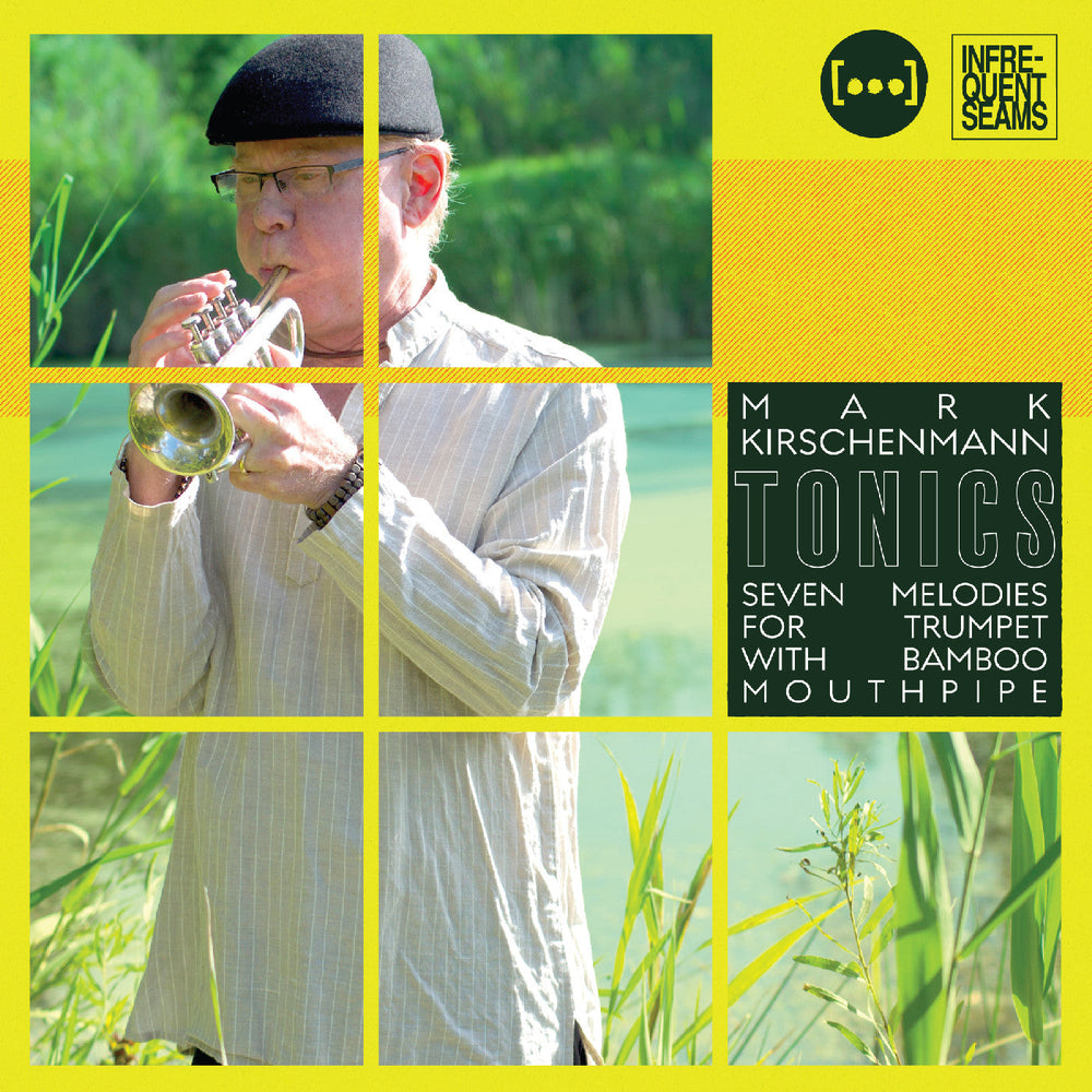 Tonics: 7 Melodies For Trumpet With Bamboo Mouthpipe [CD] (ONLINE ORDER ONLY)
