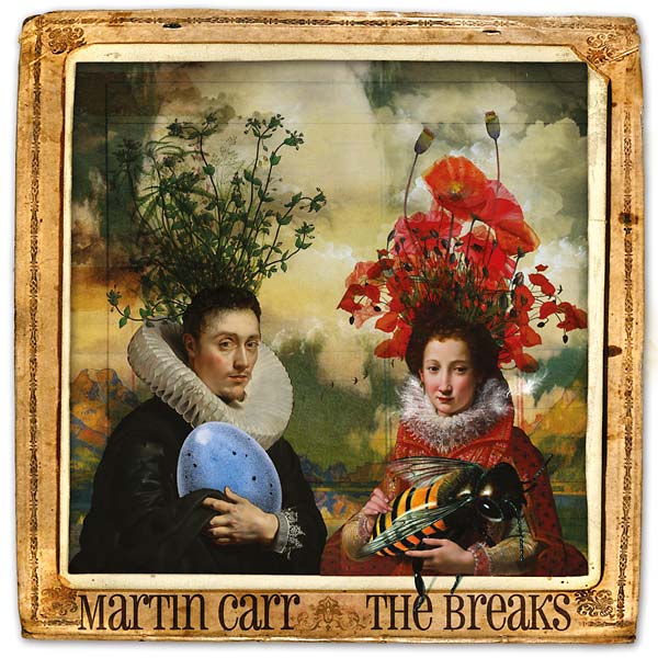MARTIN CARR - The Breaks [CD] (ONLINE ORDER ONLY)