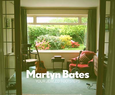 MARTYN BATES - Your Jewled Footsteps [CD] (ONLINE ORDER ONLY)