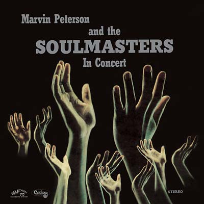MARVIN PETERSON & THE SOULMASTERS - In Concert [CD] (ONLINE ORDER ONLY)