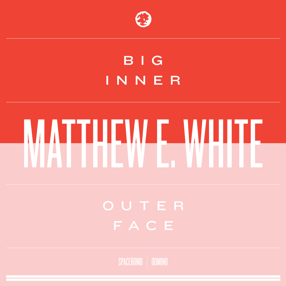 Matthew E. White - Big Inner [Vinyl] (ONLINE ORDER ONLY)