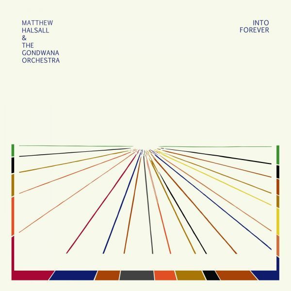 Matthew & The Gondwana Orchestra Halsall - Into Forever [CD] (ONLINE ORDER ONLY)