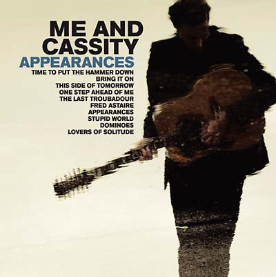 ME AND CASSITY - Appearances [Vinyl] (ONLINE ORDER ONLY)