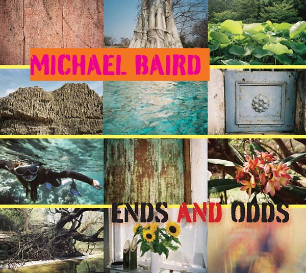 MICHAEL BAIRD - Ends and Odds [CD] (ONLINE ORDER ONLY)