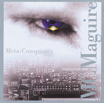 Michael C. Maguire - Michael C. Maguire: Meta-Conspiracy [CD] (ONLINE ORDER ONLY)