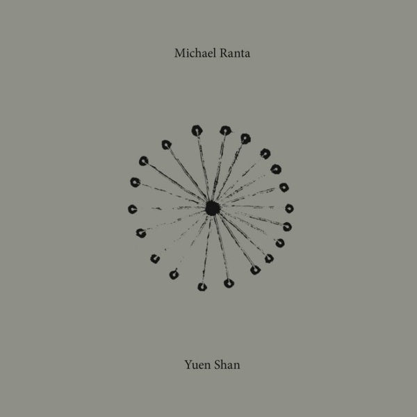 MICHAEL RANTA - Yuen Shan [CD] (ONLINE ORDER ONLY)