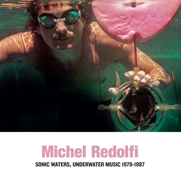 Sonic Waters, Underwater Music 1979-1987 [CD]