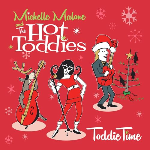 Michelle Malone And The Hot Toddies - Toddie Time [Vinyl]