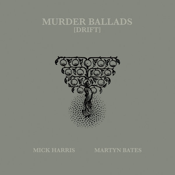 MICK HARRIS/MARTYN BATES - Murder Ballads [Drift] [Vinyl]