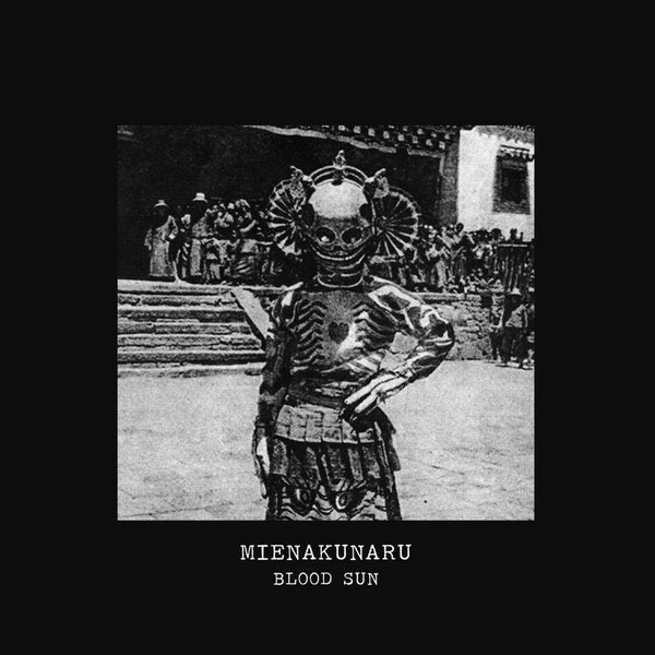 MIENAKUNARU - Blood Sun [Vinyl] (ONLINE ORDER ONLY)