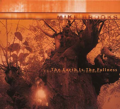 The Earth Is The Fullness [CD] (ONLINE ORDER ONLY)