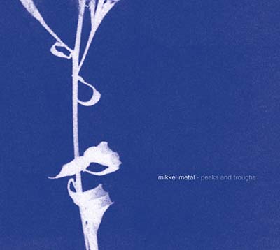 MIKKEL METAL - Peaks And Troughs [CD] (ONLINE ORDER ONLY)