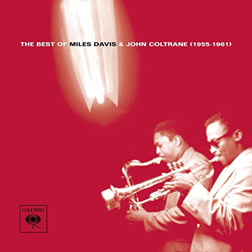 The Best Of Miles Davis & John Coltrane (1955-1961) [CD] (ONLINE ORDER ONLY)