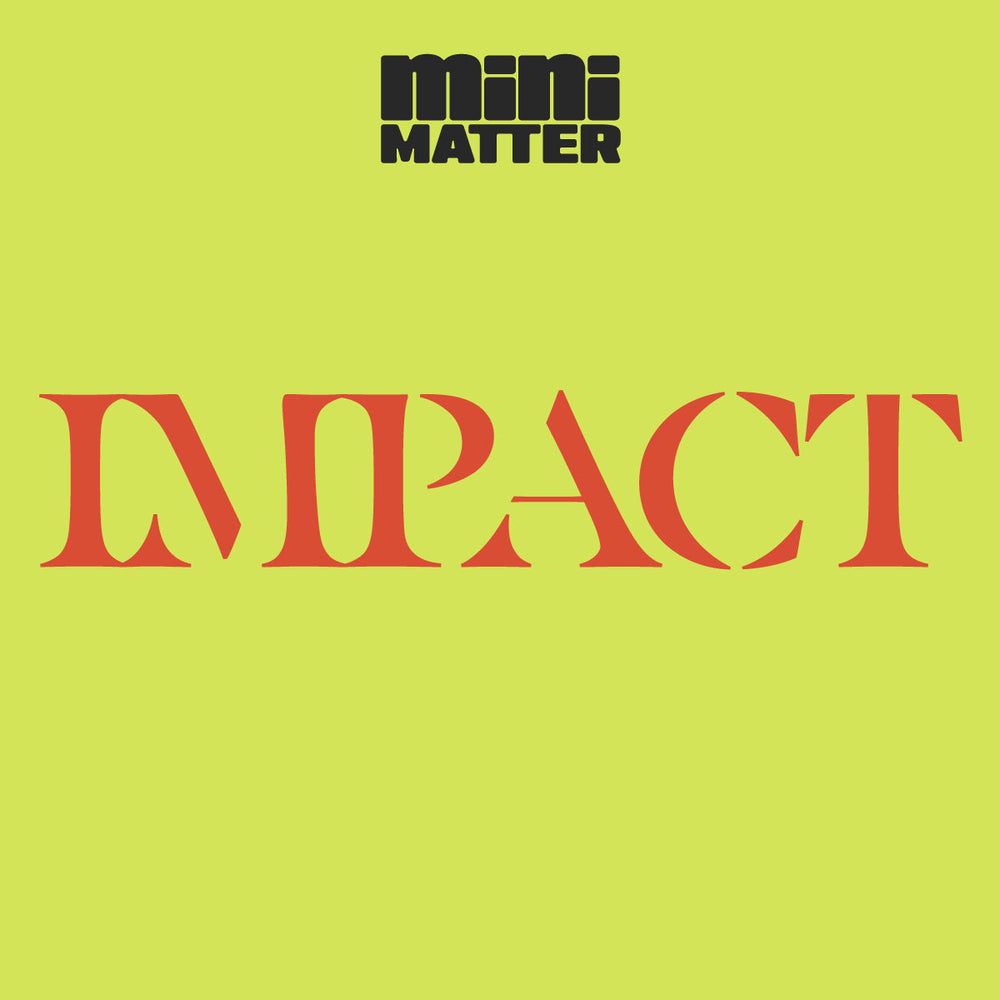 Mini Matter: Impact (ONLINE ORDER ONLY)