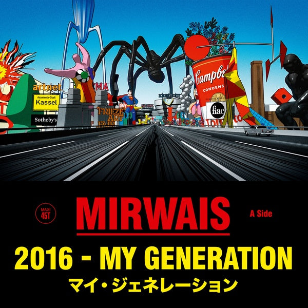 MIRWAIS - 2016 - My Generation (Single) [Vinyl] (ONLINE ORDER ONLY)