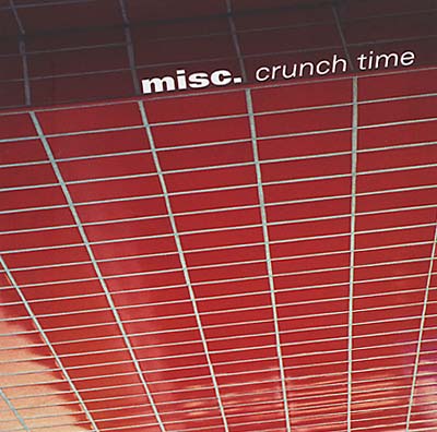 MISC. - Crunch Time [CD] (ONLINE ORDER ONLY)