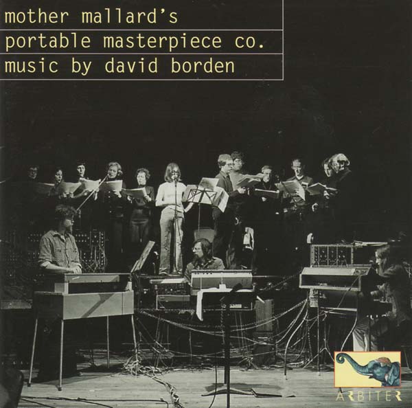 MOTHER MALLARD'S PORTABLE MASTERPIECE CO. - Music by David Borden [CD] (ONLINE ORDER ONLY)