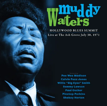 Muddy Waters - Hollywood Blues Summit 1971 (RSD 4.22.23) [Vinyl] (ONLINE ORDER ONLY)