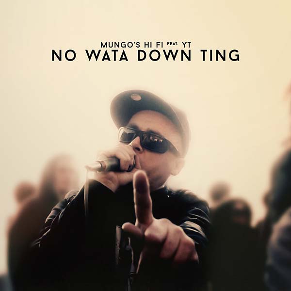 MUNGO'S HI FI FEAT. YT - No Wata Down Ting [CD] (ONLINE ORDER ONLY)