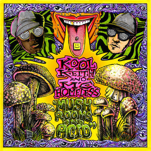 KOOL KEITH / MC HOMELESS - MUSHROOMS & ACID (RSD) (RSD 42024) [Vinyl] (ONLINE ORDER ONLY)