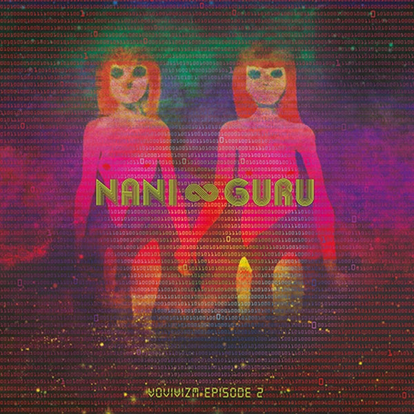 NANI & GURU - Vovivizm Episode 2 [Vinyl]