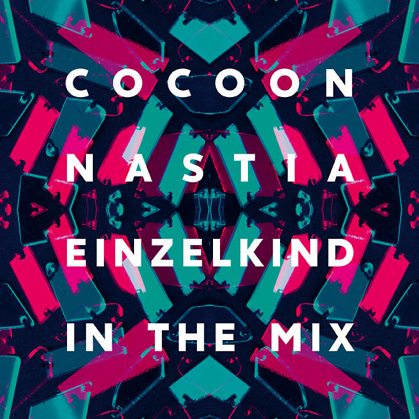 NASTIA & EINZELKIND - In The Mix: Cocoon Ibiza (2017) [CD] (ONLINE ORDER ONLY)