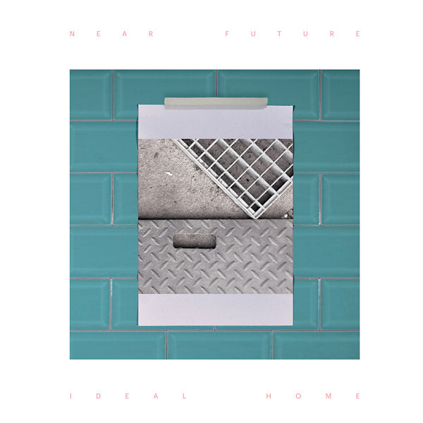 NEAR FUTURE - Ideal Home [Vinyl]