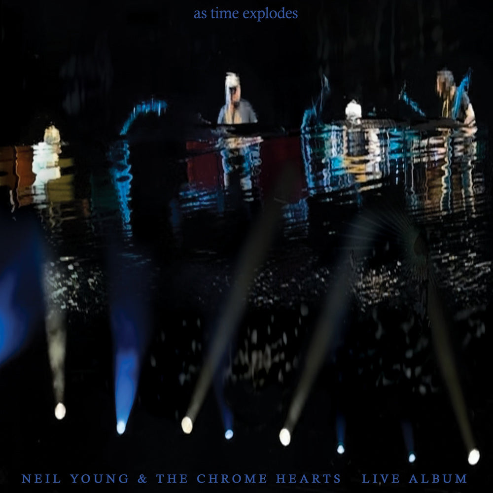 Neil Young & The Chrome Hearts - As Time Explodes - Live Album [CD]