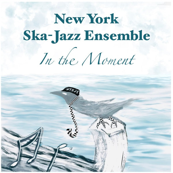 NEW YORK SKA-JAZZ ENSEMBLE - In The Moment [Vinyl] (ONLINE ORDER ONLY)