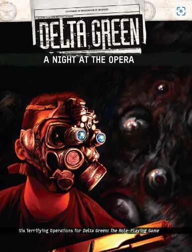 Delta Green: A Night at the Opera (Online Only)