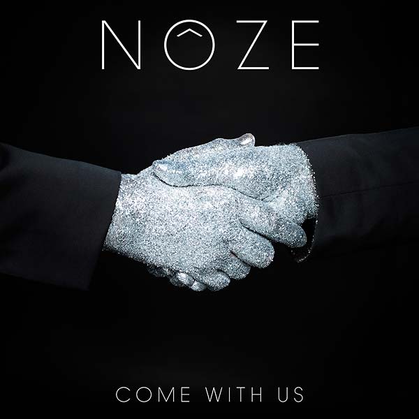 NOZE - Come With Us [CD] (ONLINE ORDER ONLY)