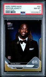Graded 2025 Topps Now Ashton Jeanty #D2 Gold Foil /50 Rookie RC Football Card PSA 8 Near Mint (ONLINE ORDER ONLY)