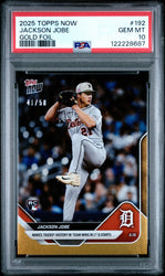 Graded 2025 Topps Now Jackson Jobe #192 Gold Foil /50 Rookie RC Baseball Card PSA 10 Gem Mint (ONLINE ORDER ONLY)