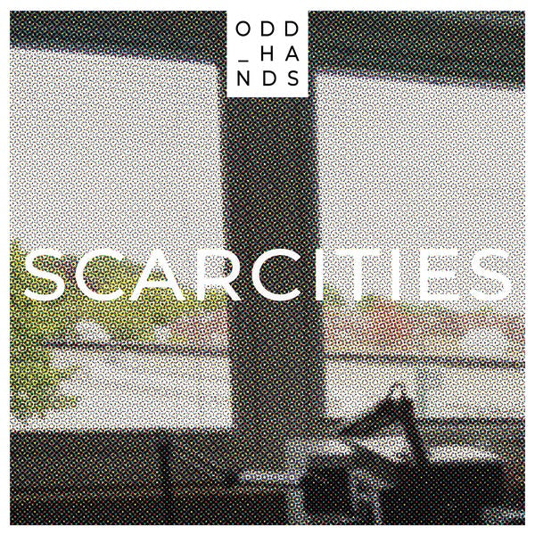 ODD HANDS - Scarcities [CD] (ONLINE ORDER ONLY)