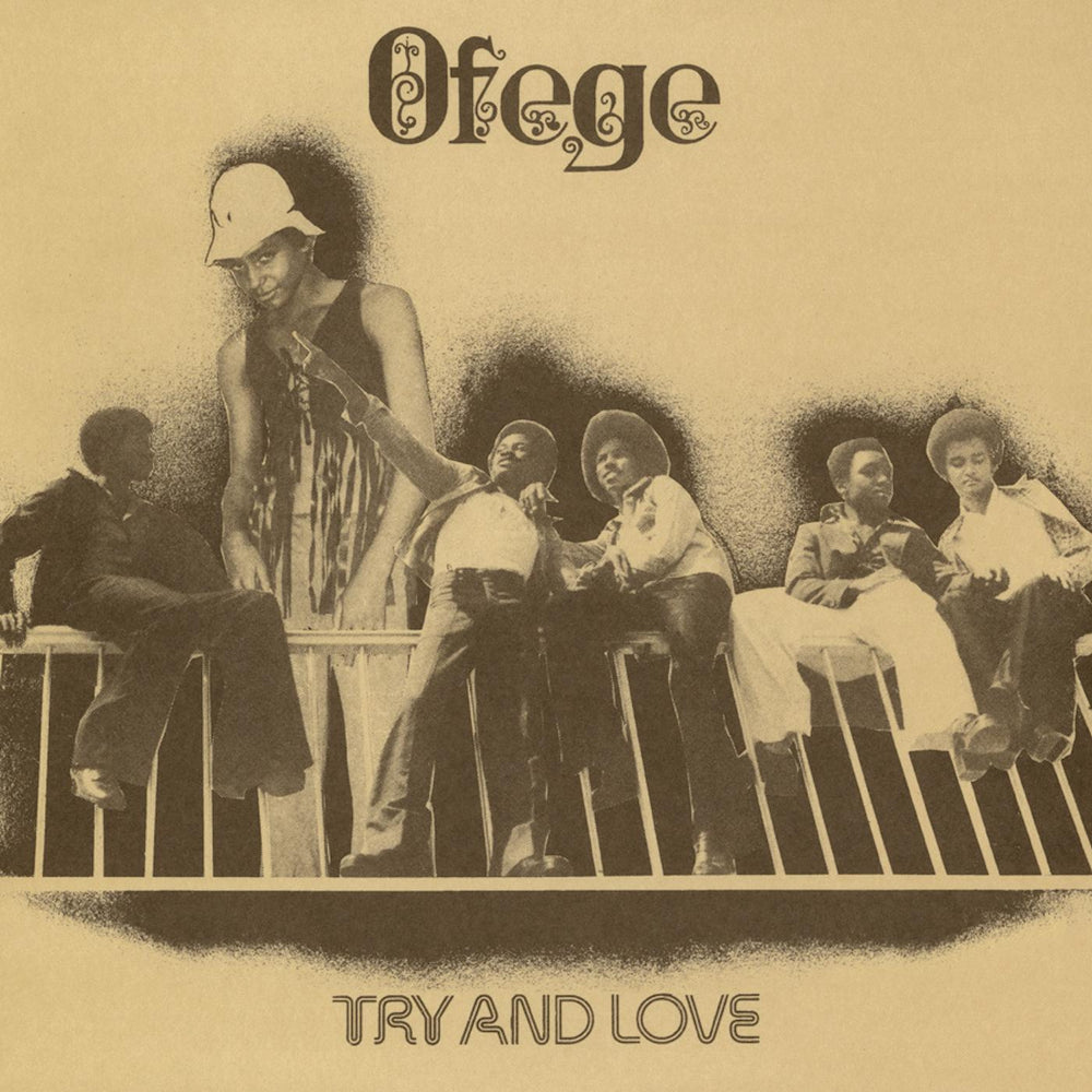 Ofege - Try And Love [Vinyl] (ONLINE ORDER ONLY)