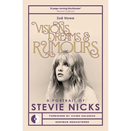Visions, Dreams & Rumours: A Portrait of Stevie Nicks - Paperback (ONLINE ORDER ONLY)