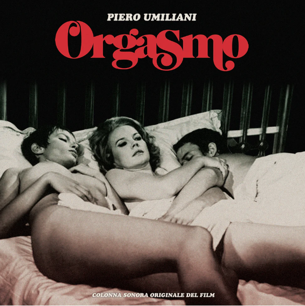 Piero Umiliani - Orgasmo (OST) [Vinyl] (ONLINE ORDER ONLY)