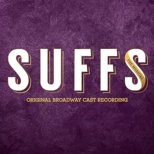 Original Broadway Cast of Suffs - Suffs (Original Broadway Cast Recording) [CD] (ONLINE ORDER ONLY)