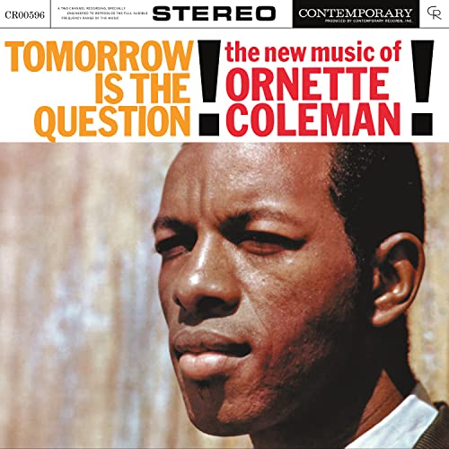 Ornette Coleman - Tomorrow Is The Question! [Contemporary Records Acoustic Sounds] [LP] [Vinyl] (ONLINE ORDER ONLY)