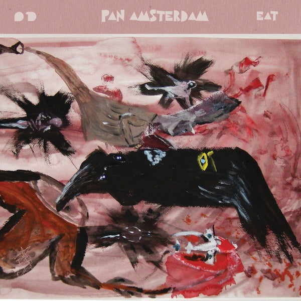 PAN AMSTERDAM - EAT [Vinyl] (ONLINE ORDER ONLY)