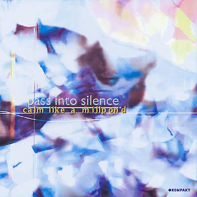 PASS INTO SILENCE - Calm Like A Millpond [CD] (ONLINE ORDER ONLY)
